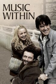 Music Within – 2007 – Online In Netflix