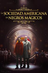 La Sociedad Americana de Negros Mágicos – 2024 – Online In Netflix