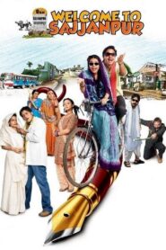 Welcome to Sajjanpur – 2008 – Online In Netflix