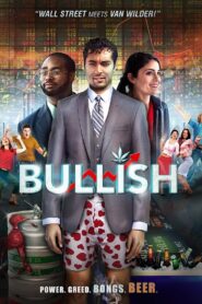 Bullish – 2013 – Online In Netflix