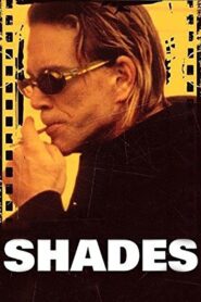 Shades – 1999 – Online In Netflix