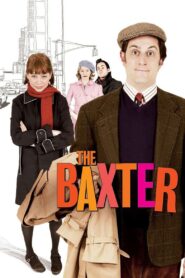 The Baxter – 2005 – Online In Netflix