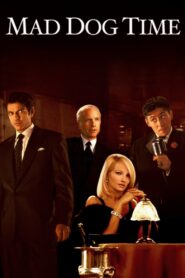 Mad Dog Time – 1996 – Online In Netflix