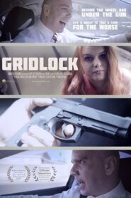 Gridlock – 2017 – Online In Netflix