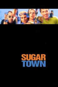 Sugar Town – 1999 – Online In Netflix