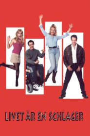 Livet är en schlager – 2000 – Online In Netflix