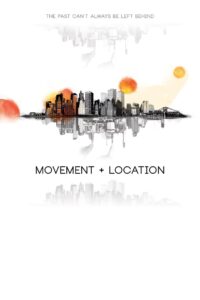 Movement + Location – 2014 – Online In Netflix