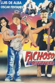 Fachoso y Mitotero – 1991 – Online In Netflix