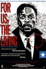 For Us, the Living: The Story of Medgar Evers – 1983 – Online In Netflix