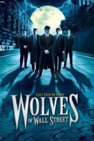 Wolves of Wall Street – 2002 – Online In Netflix