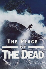 The Place of the Dead – 1997 – Online In Netflix