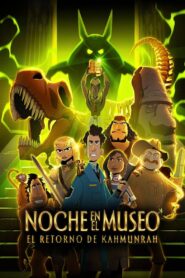 Una noche en el museo: El regreso de Kahmunrah – 2022 – Online In Netflix