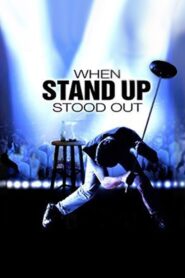 When Stand Up Stood Out – 2003 – Online In Netflix
