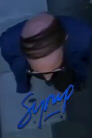 Syrup – 1994 – Online In Netflix