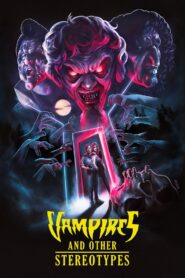 Vampires and Other Stereotypes – 1994 – Online In Netflix