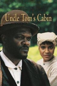 Uncle Tom’s Cabin – 1987 – Online In Netflix