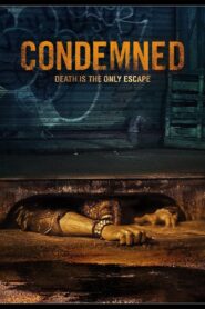 Condemned – 2015 – Online In Netflix