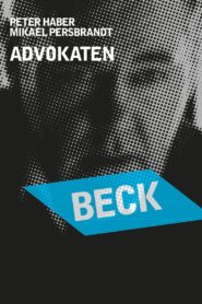 Beck 20 – Advokaten – 2007 – Online In Netflix