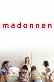Madonnen – 2007 – Online In Netflix