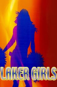 Laker Girls – 1990 – Online In Netflix