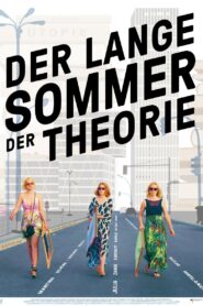 Der lange Sommer der Theorie – 2017 – Online In Netflix