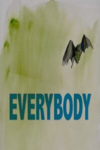 Everybody – 2009 – Online In Netflix