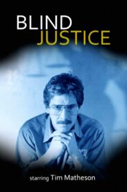 Blind Justice – 1986 – Online In Netflix