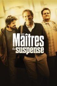 Les Maîtres du suspense – 2014 – Online In Netflix