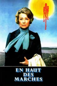 En haut des marches – 1983 – Online In Netflix