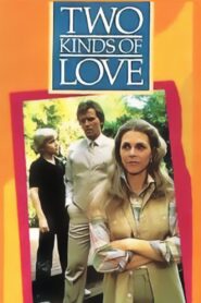 Two Kinds of Love – 1983 – Online In Netflix