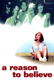 A Reason to Believe – 1995 – Online In Netflix