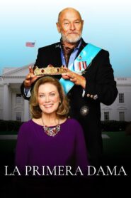 La Primera Dama – 2020 – Online In Netflix