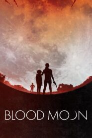 Blood Moon – 2021 – Online In Netflix