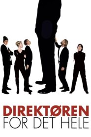 Direktøren for det hele – 2006 – Online In Netflix