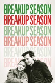 Breakup Season – 2024 – Online In Netflix