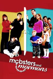 Mobsters and Mormons – 2005 – Online In Netflix