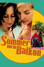 Sommer vorm Balkon – 2005 – Online In Netflix