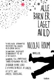 Alle barn er laget av ild – 2013 – Online In Netflix