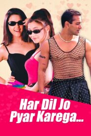 हर दिल जो प्यार करेगा – 2000 – Online In Netflix
