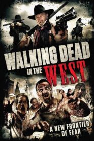 Walking Dead In The West – 2016 – Online In Netflix