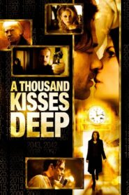 A Thousand Kisses Deep – 2012 – Online In Netflix