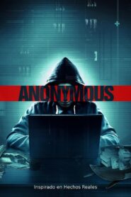 Anonymous – 2016 – Online In Netflix