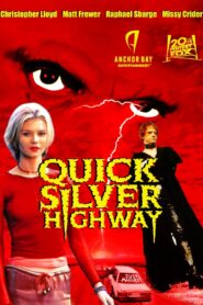 Quicksilver Highway – 1997 – Online In Netflix