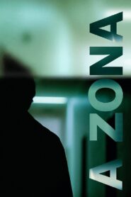 A Zona – 2008 – Online In Netflix