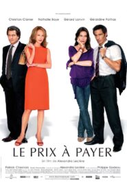 Le Prix à payer – 2007 – Online In Netflix