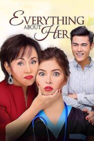 Everything About Her – 2016 – Online In Netflix