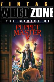 Videozone: The Making of “Puppet Master 5” – 1994 – Online In Netflix