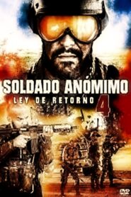 Soldado anónimo: Ley de retorno – 2019 – Online In Netflix