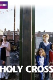 Holy Cross – 2003 – Online In Netflix