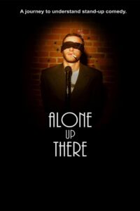 Alone Up There – 2012 – Online In Netflix